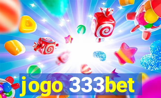 jogo 333bet