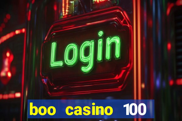 boo casino 100 free spins no deposit