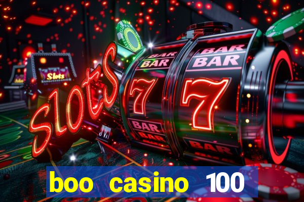 boo casino 100 free spins no deposit