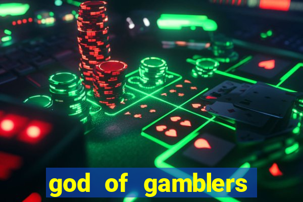 god of gamblers dublado online