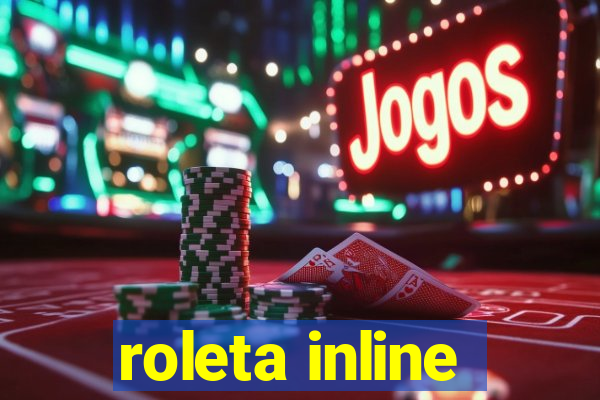 roleta inline