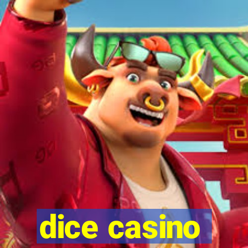 dice casino