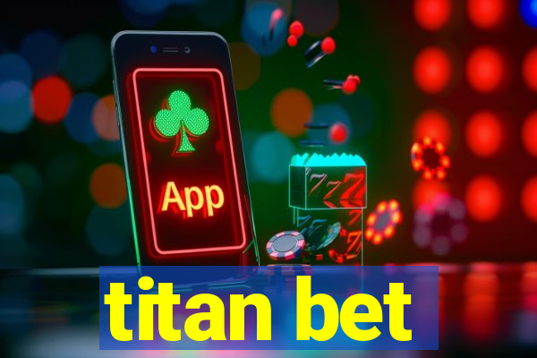 titan bet