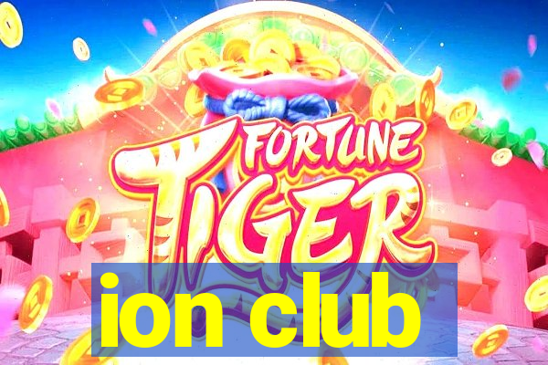 ion club