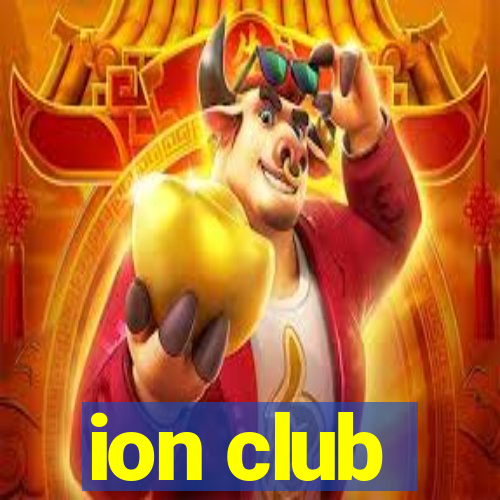 ion club