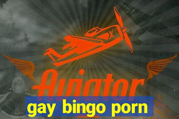 gay bingo porn