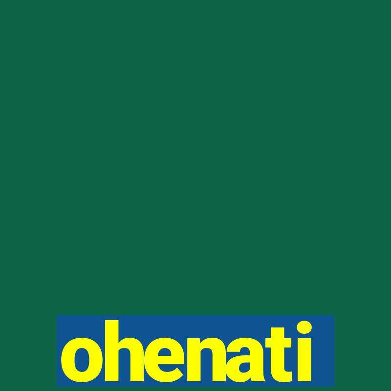 ohenati