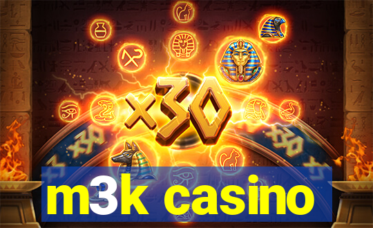 m3k casino