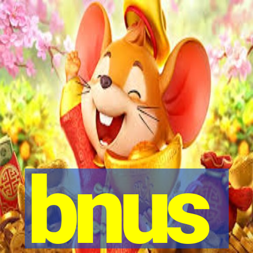 bnus