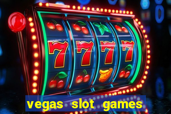 vegas slot games for free