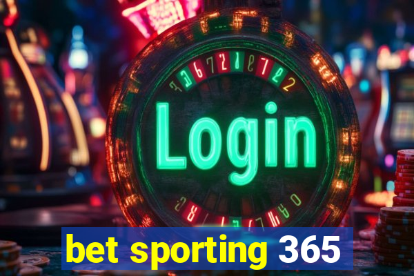 bet sporting 365