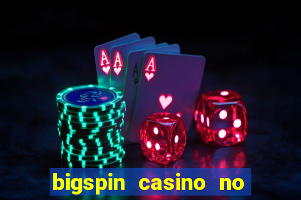 bigspin casino no deposit bonus