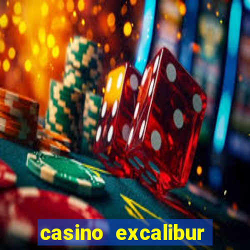 casino excalibur hotel las vegas