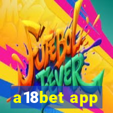 a18bet app