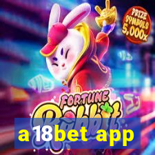 a18bet app