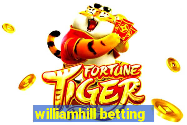 williamhill betting