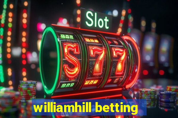 williamhill betting