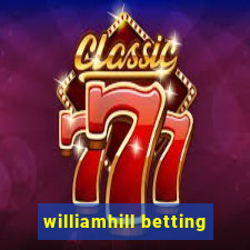 williamhill betting