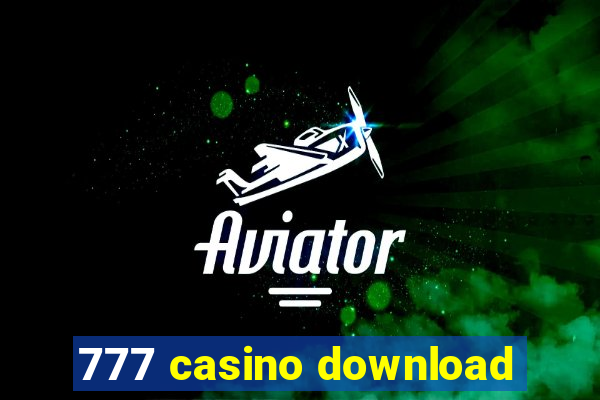 777 casino download