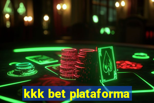 kkk bet plataforma