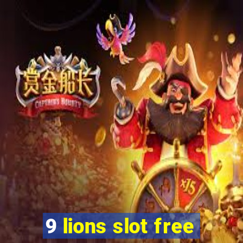 9 lions slot free