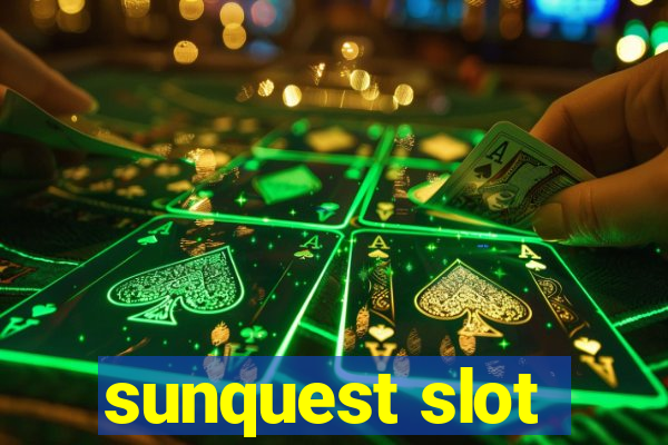 sunquest slot