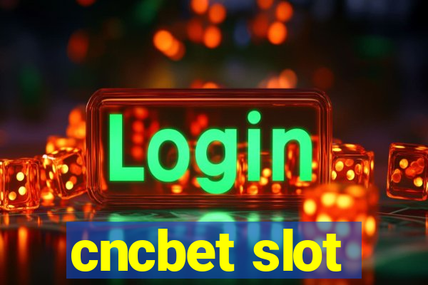 cncbet slot