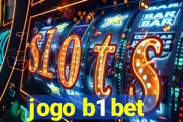 jogo b1 bet