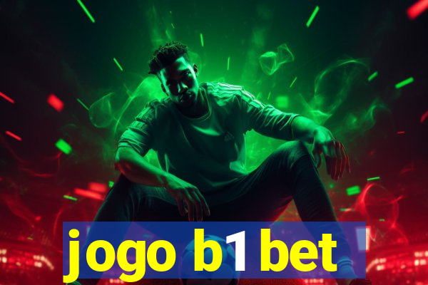 jogo b1 bet