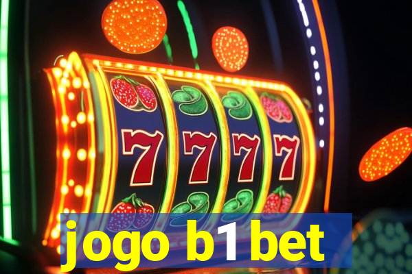 jogo b1 bet