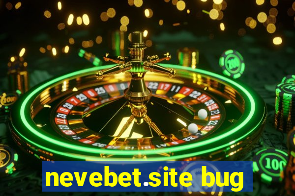 nevebet.site bug