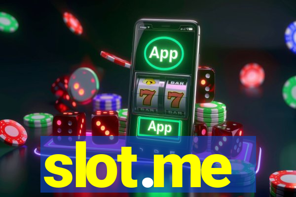 slot.me