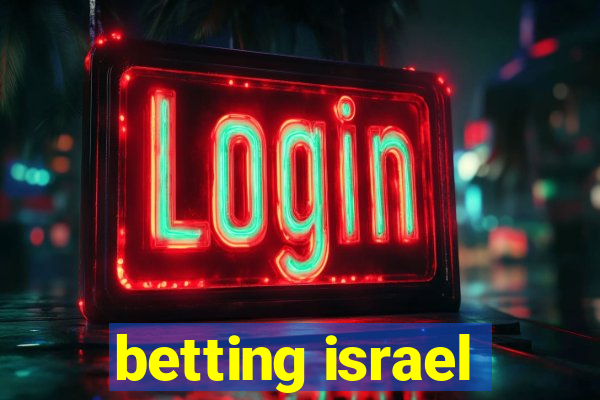 betting israel