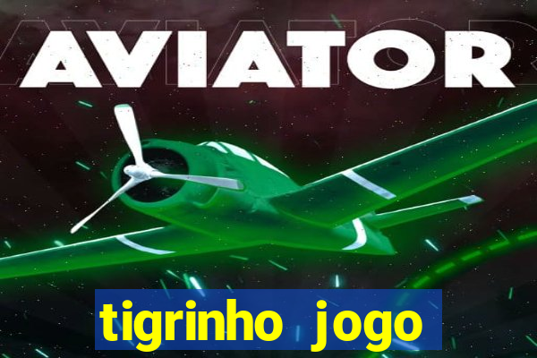 tigrinho jogo deposito minimo 1 real