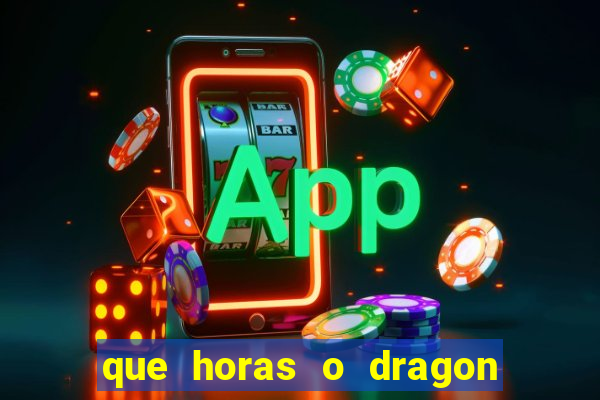 que horas o dragon fortune paga