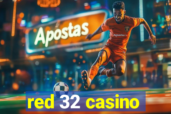 red 32 casino