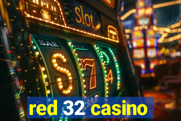 red 32 casino