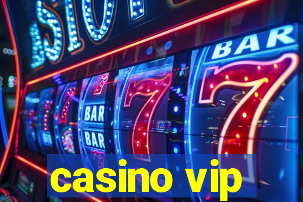 casino vip