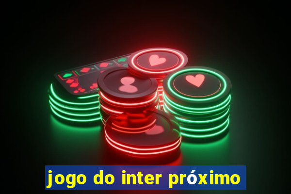 jogo do inter próximo