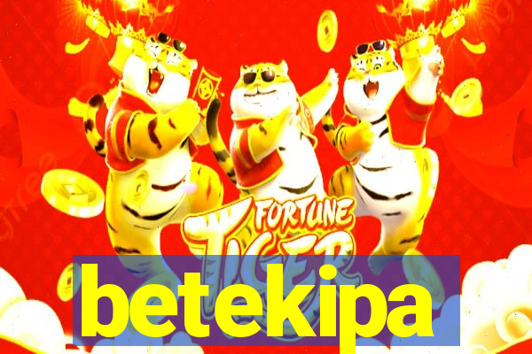 betekipa