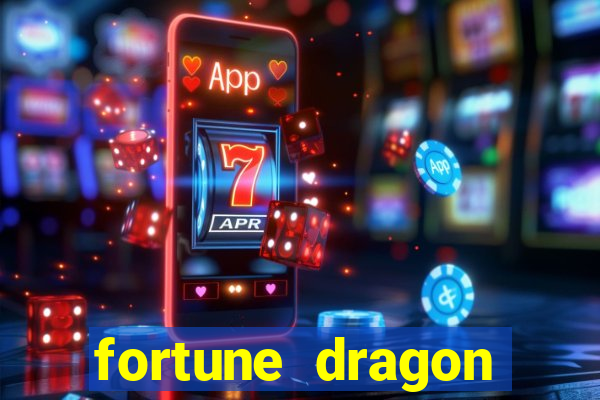 fortune dragon melhor horário para jogar