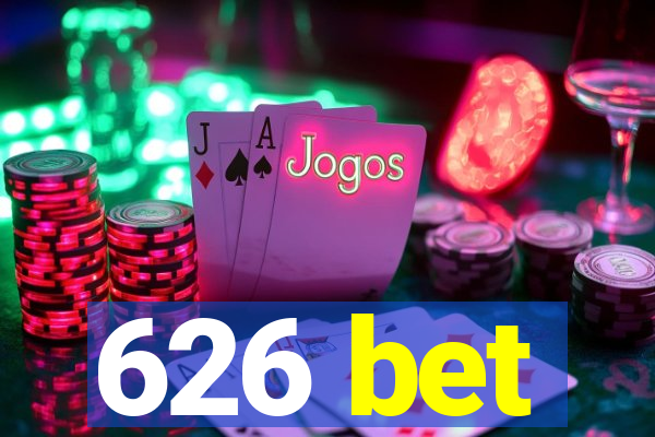 626 bet