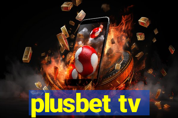 plusbet tv