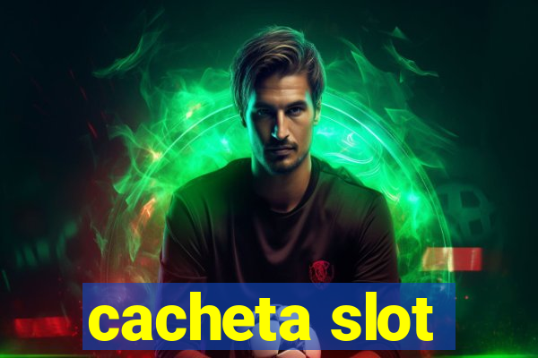 cacheta slot