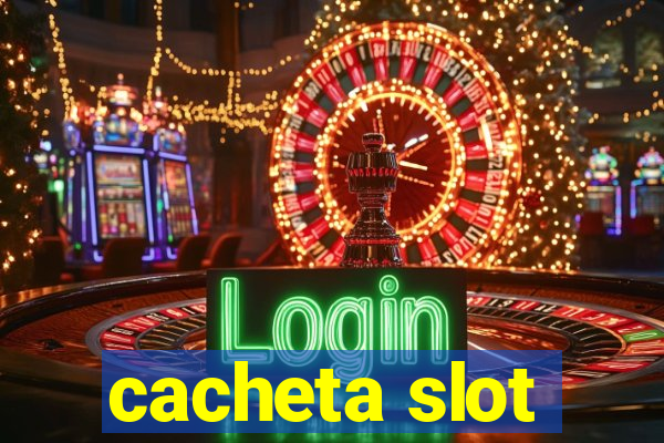 cacheta slot