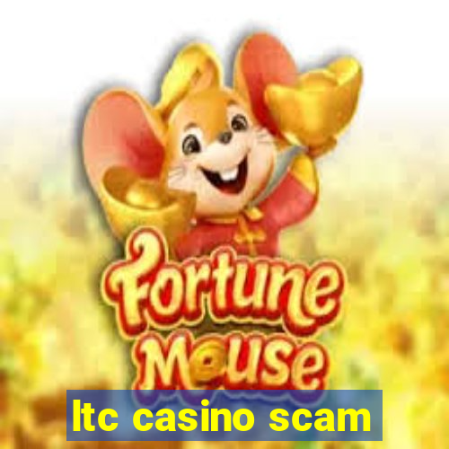 ltc casino scam