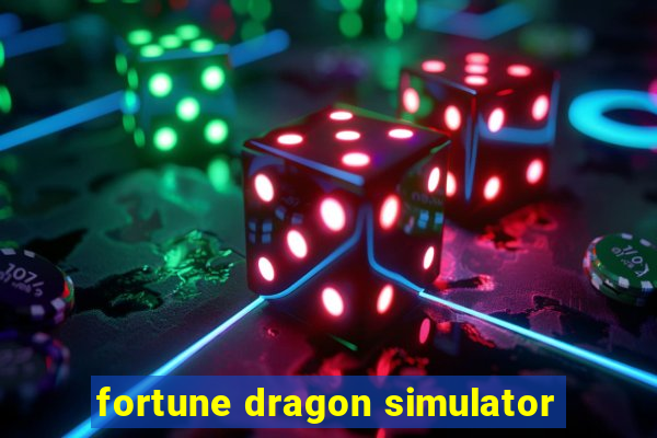 fortune dragon simulator