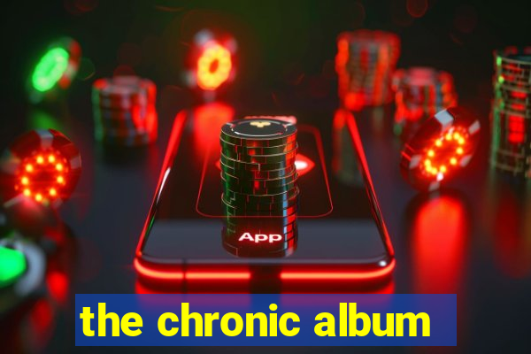 the chronic album