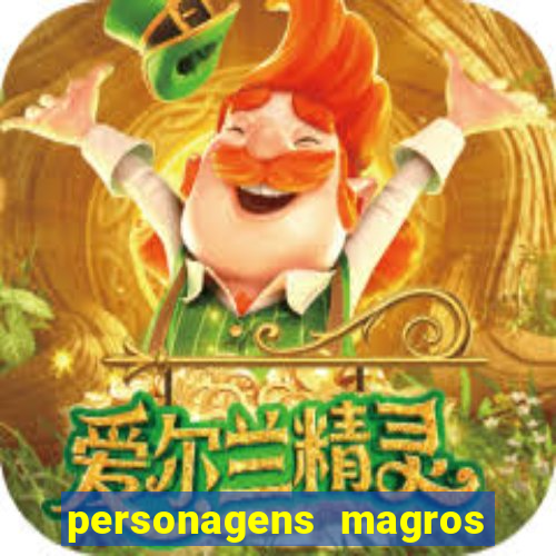 personagens magros de desenhos animados