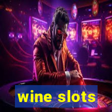 wine slots